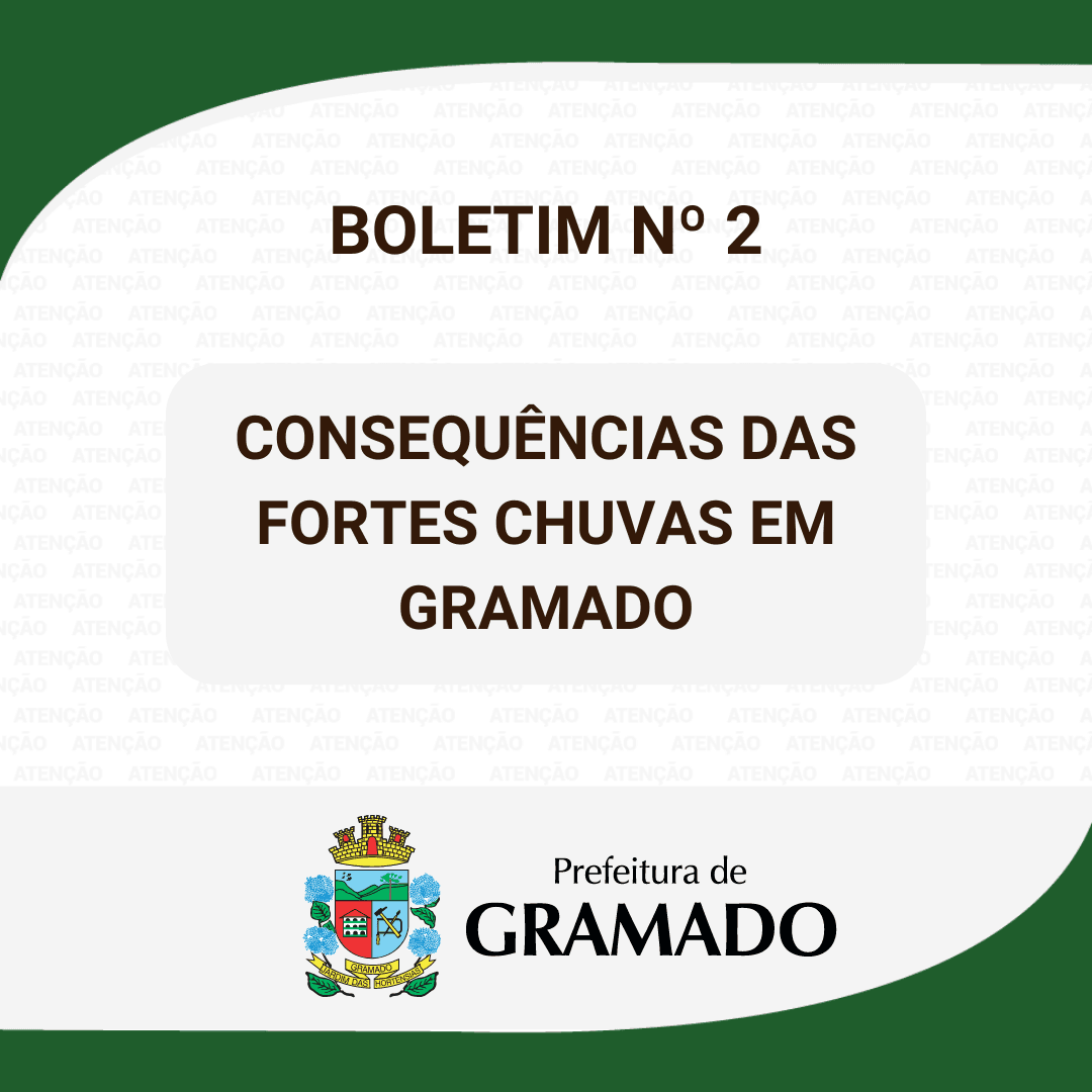 BOLETIM ATUALIZADO EM GRAMADO SOBRE OS ESTRAGOS DA CHUVA